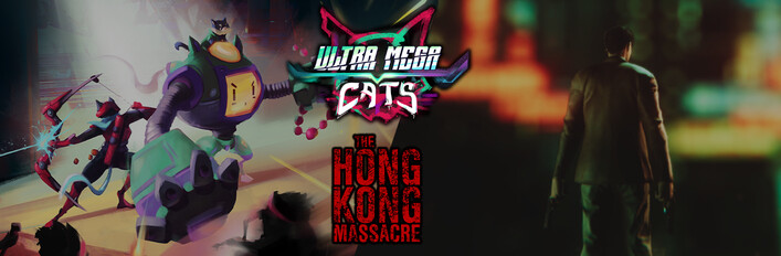 The Hong Kong Massacre & Ultra Mega Cats
