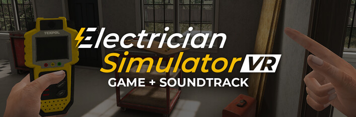 Electrician Simulator VR + Soundtrack