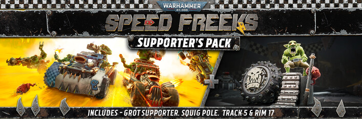 Warhammer 40,000: Speed Freeks - Supporters Pack Bundle