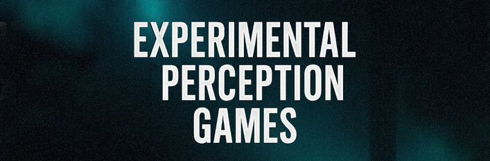 Experimental & Perception Games