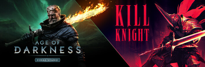Age of Darkness: Final Stand + KILL KNIGHT