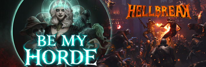 Be My Horde x Hellbreak