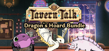 Tavern Talk: Dragon's Hoard Edition