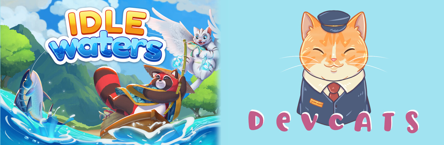 Idle Waters x Devcats