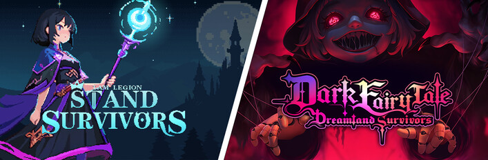 Dark Fairy Tale: Dreamland Survivors & I Am Legion: Stand Survivors