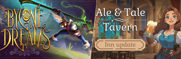 Bygone Dreams - Ale & Tale Tavern