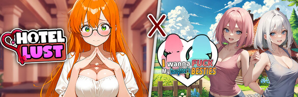 Hotel Lust x I wanna fuck my daughter's besties