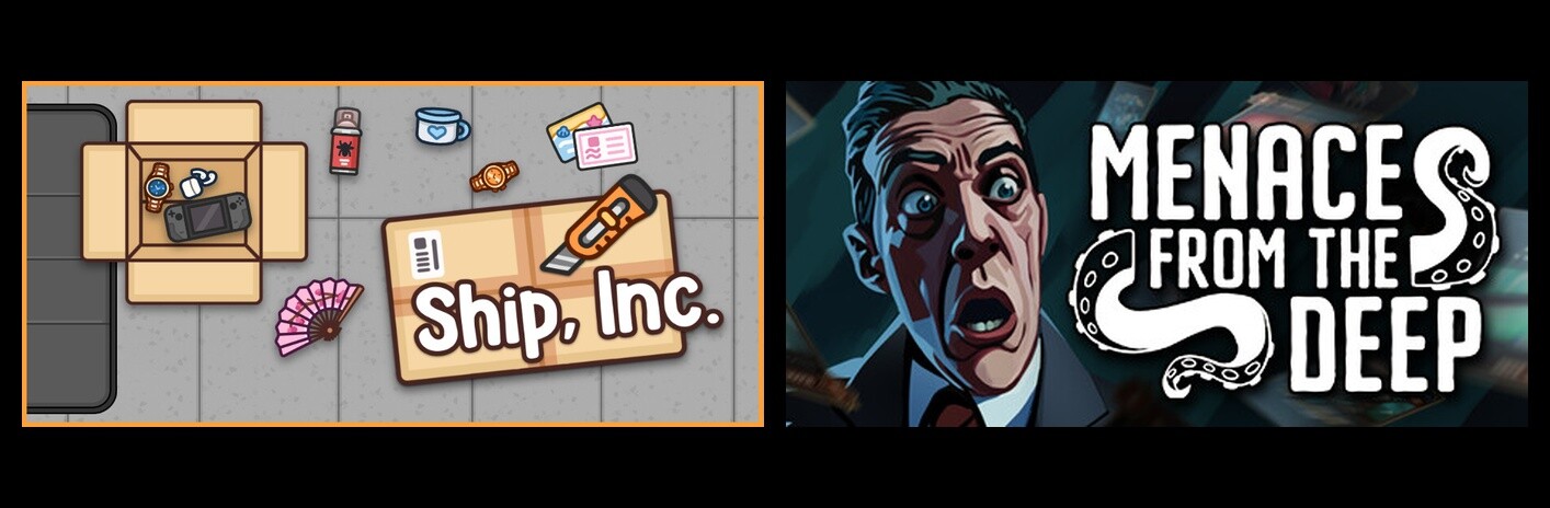 Ship, Inc. & Menace from the Deep