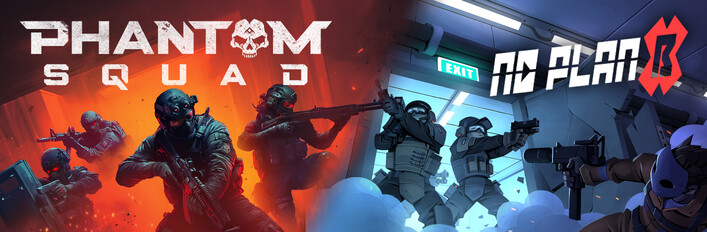 Phantom Squad + No Plan B