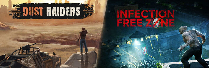 Infection Free Zone + Dust Raiders