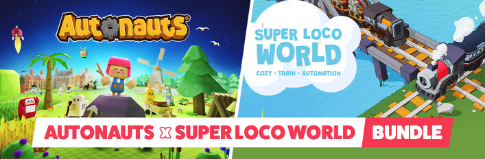 Autonauts x Super Loco World