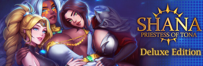 Shana - Priestess of Tona: DELUXE EDITION