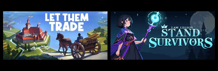 Let Them Trade & I Am Legion: Stand Survivors