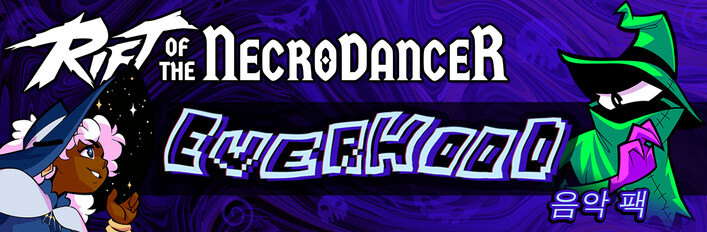 Rift of the NecroDancer: Everhood 음악 팩