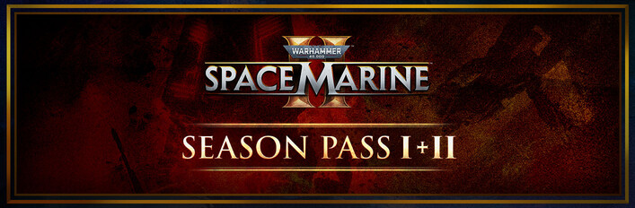 Warhammer 40,000: Space Marine 2 - Season Pass 1 + 2