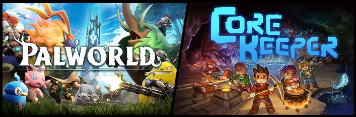 Palworld + Core Keeper