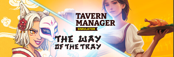 Tavern Manager Simulator 🍻 + The Way of the Tray: Japanese Restaurant Simulator 🍙