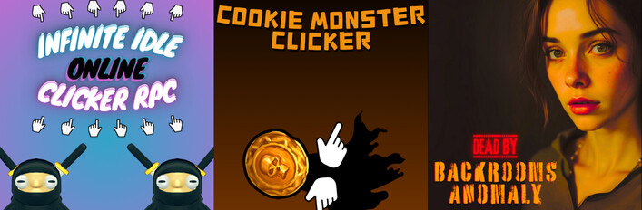Dead by Backrooms Anomaly + Infinite Idle: Online Clicker RPG + Cookie Monster Clicker