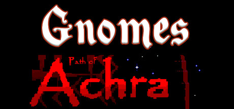 Gnomes & Path of Achra