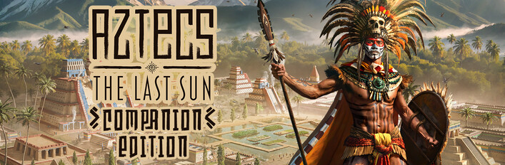 Aztecs: The Last Sun - Companion Edition