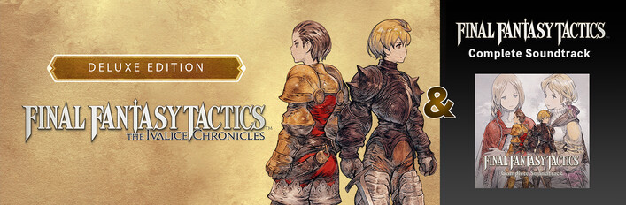 FINAL FANTASY TACTICS - The Ivalice Chronicles Deluxe Edition & Soundtrack Bundle