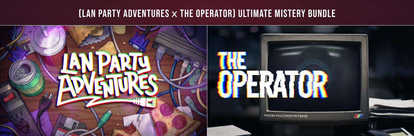 The Operator X Lan Party Adventures