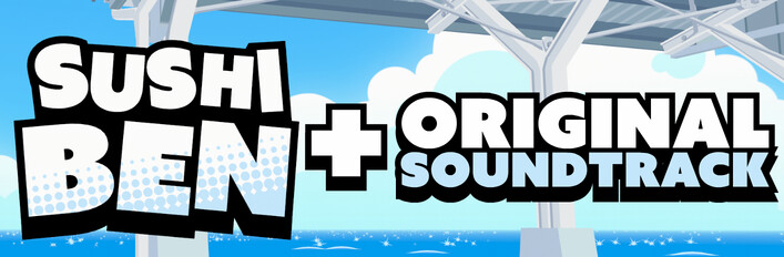Sushi Ben + Original Soundtrack