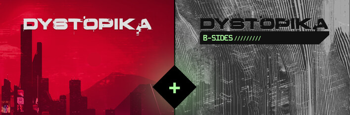 Dystopika + B-Sides DLC