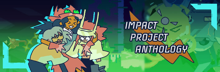 Impact Project Anthology
