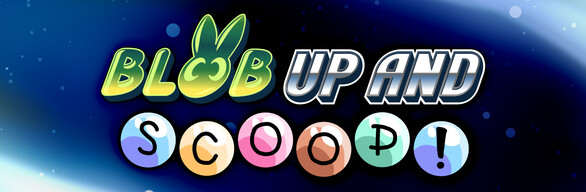 Blob Up And Scoop
