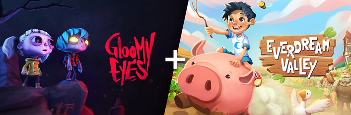 Gloomy Eyes + Everdream Valley