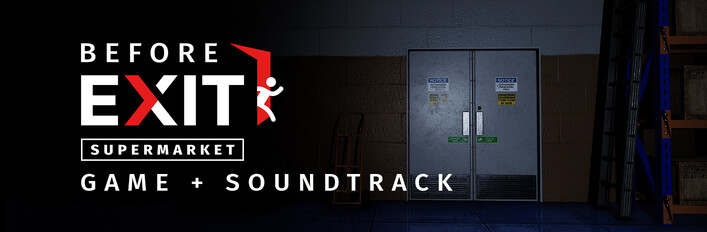 Bundle Before Exit: Supermarket + Original Soundtrack