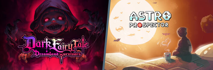 Dark Fairy Tale & Astro Prospector