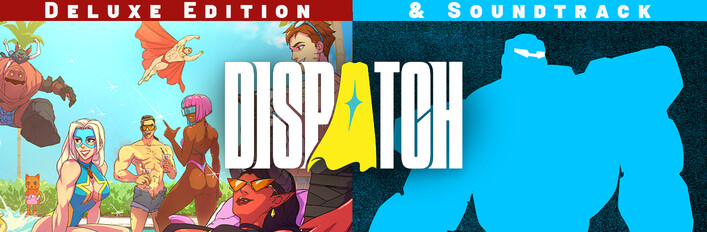 Dispatch - Digital Deluxe Edition & Soundtrack