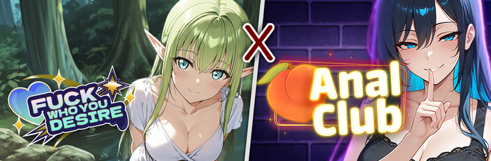 Fuck who you desire x Anal club