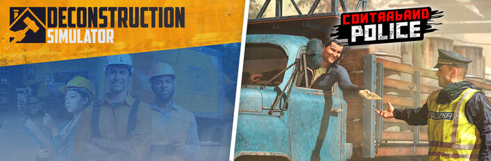 Deconstruction Simulator and Contraband Police