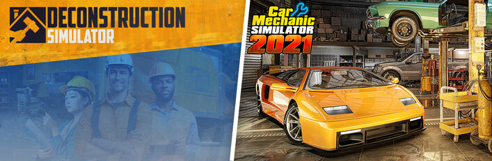 Deconstruction Simulator and Car Mechanic Simulator 2021