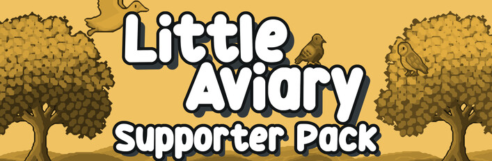 Little Aviary - Supporter Edition