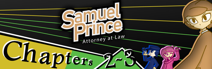Samuel Prince Attorney at Law Chapters 2-3