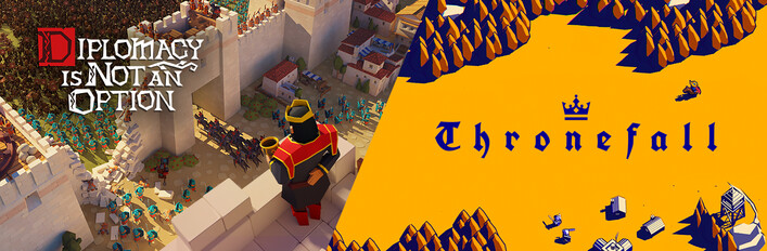 Diplomacy is Not an Option + Thronefall