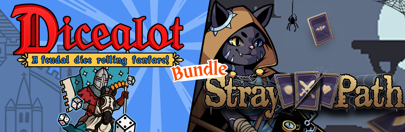 Dicealot x Stray Path