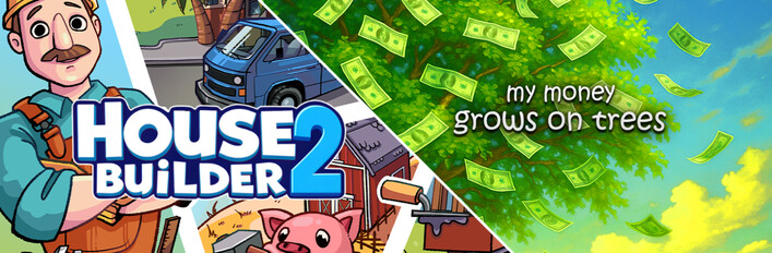 My Money Grows on House Builder 2