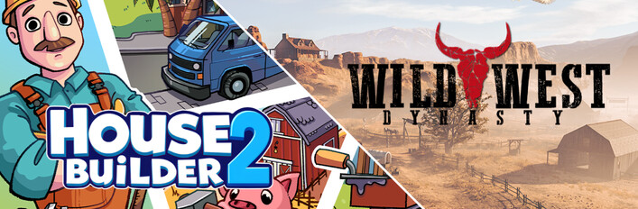 Wild West Dynasty and House Builder 2