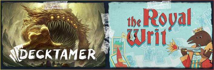 Decktamer + The Royal Writ