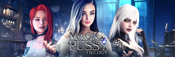 Magic Pussy Trilogy