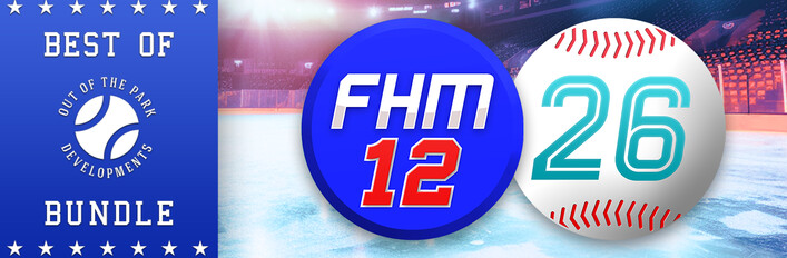 Out of the Park Baseball 26 + Franchise Hockey Manager 12