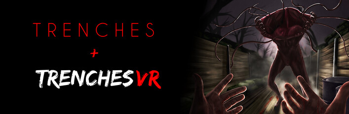 Trenches + Trenches VR