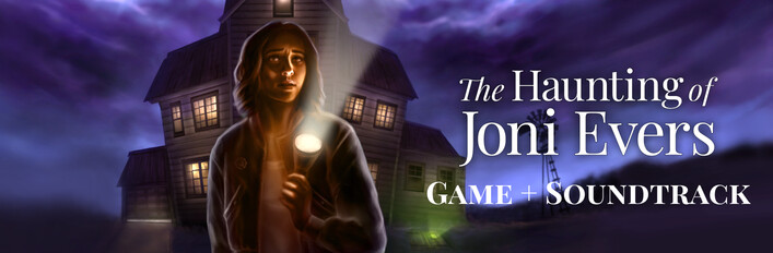 The Haunting of Joni Evers + Soundtrack