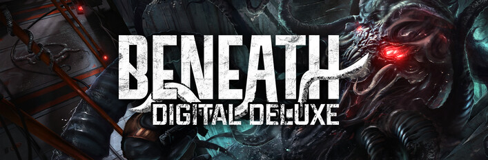 Beneath Digital Deluxe Bundle