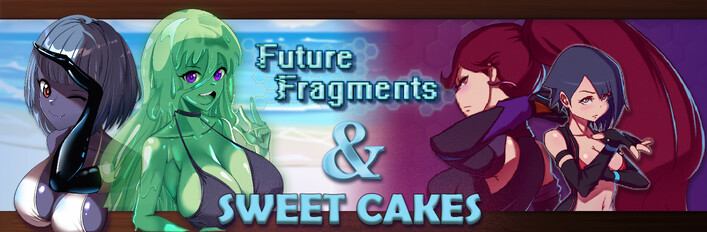 SweetCakes & Future Fragments